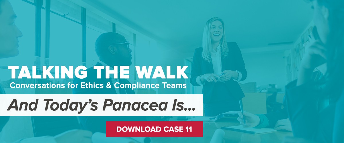 Today's Panacea is.. Talking the Walk 11 Ethics Case Study